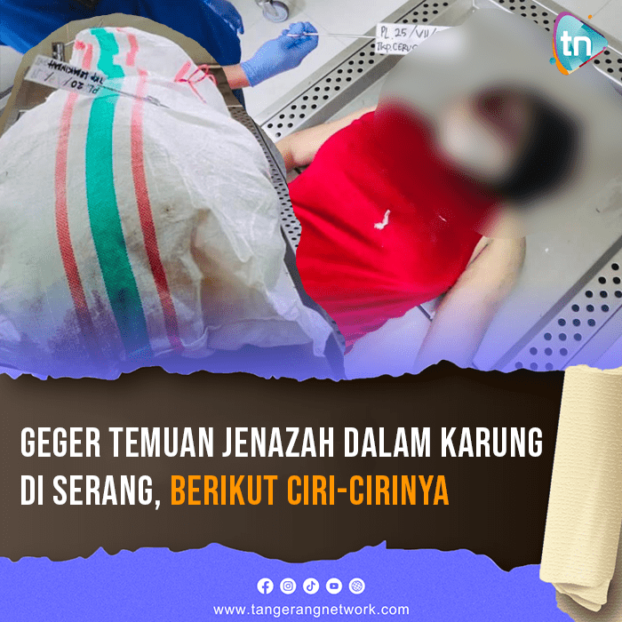 Geger Temuan Jenazah Dalam Karung di Serang, Berikut ciri-cirinya