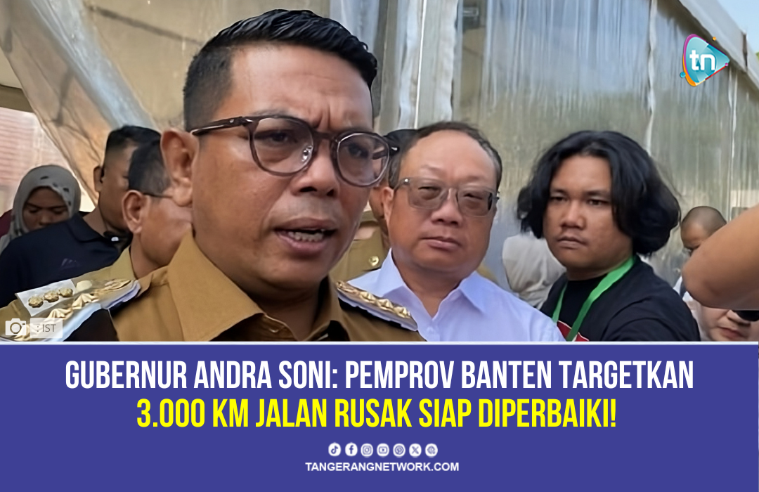 Gubernur Andra Soni Targetkan Perbaikan 3.000 KM Jalan Rusak di Banten