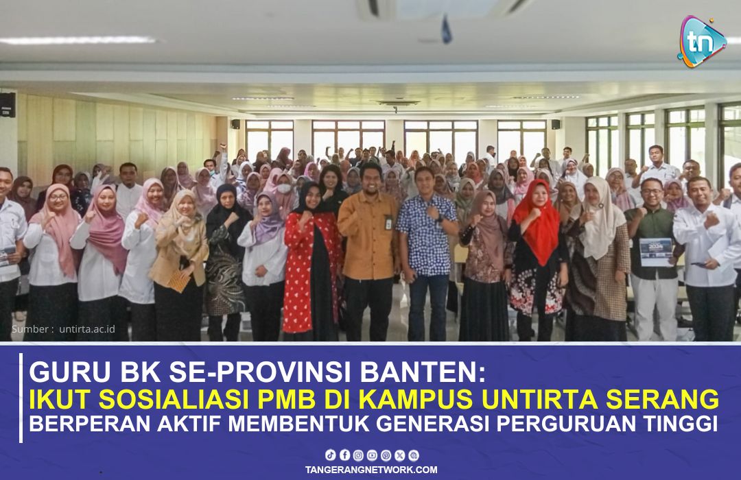 Guru BK se-Provinsi Banten, Ikut Sosialisasi PMB di Kampus Untirta Serang