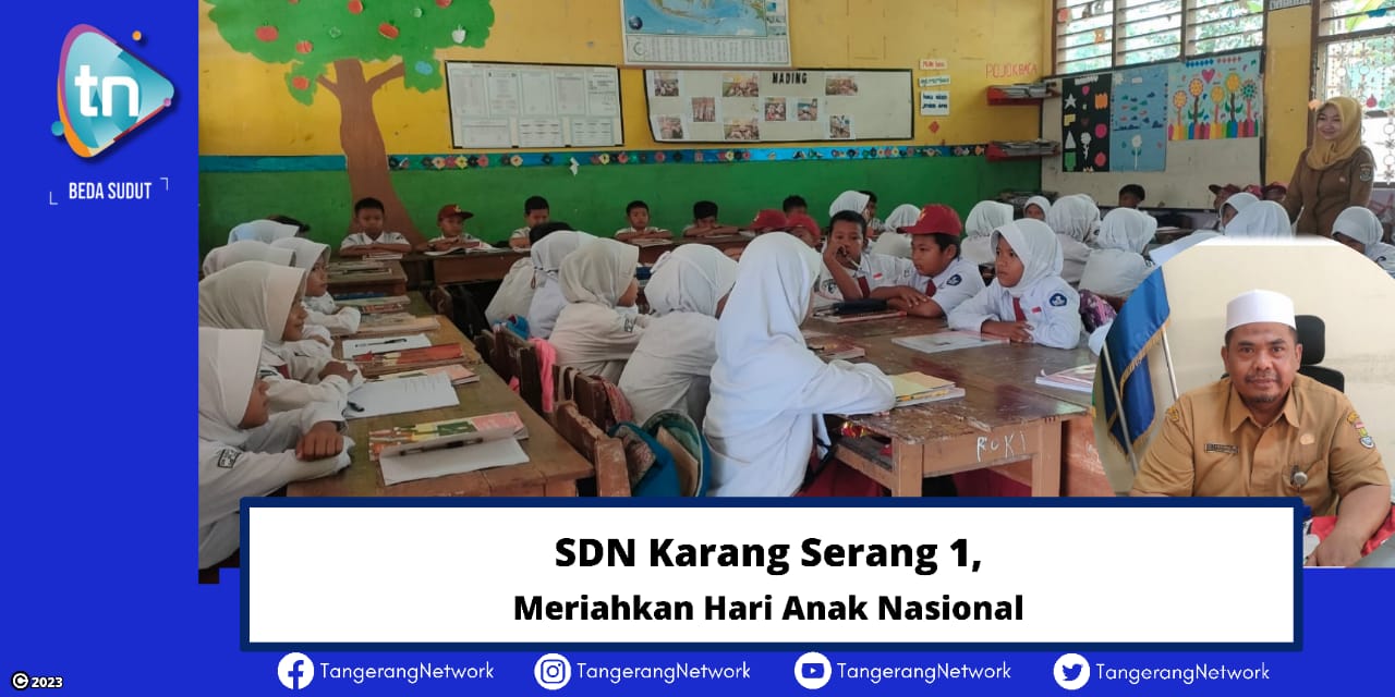 SDN Karang Serang 1, Meriahkan Hari Anak Nasional