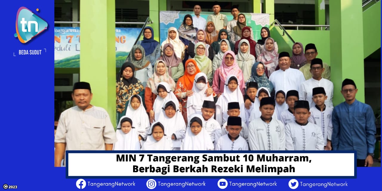 MIN 7 Tangerang Sambut 10 Muharram, Berbagi Berkah Rezeki Melimpah