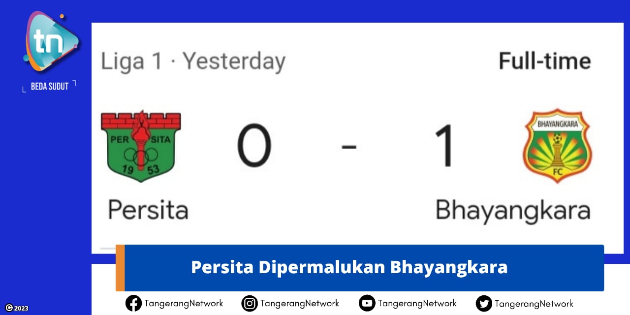 Persita Dipermalukan Bhayangkara