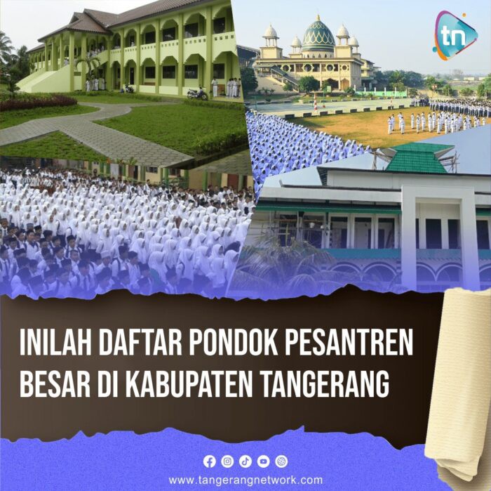 INILAH DAFTAR PONDOK PESANTREN BESAR DI KABUPATEN TANGERANG