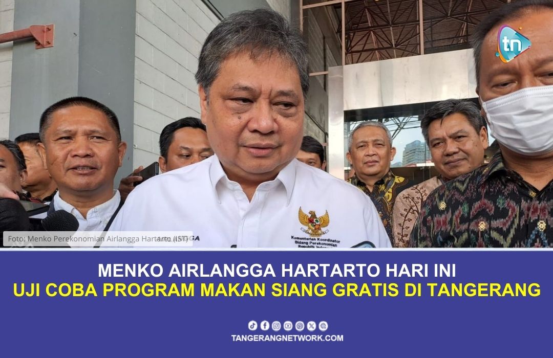Menko Airlangga Uji Coba Program Makan Siang Gratis di Tangerang Hari Ini