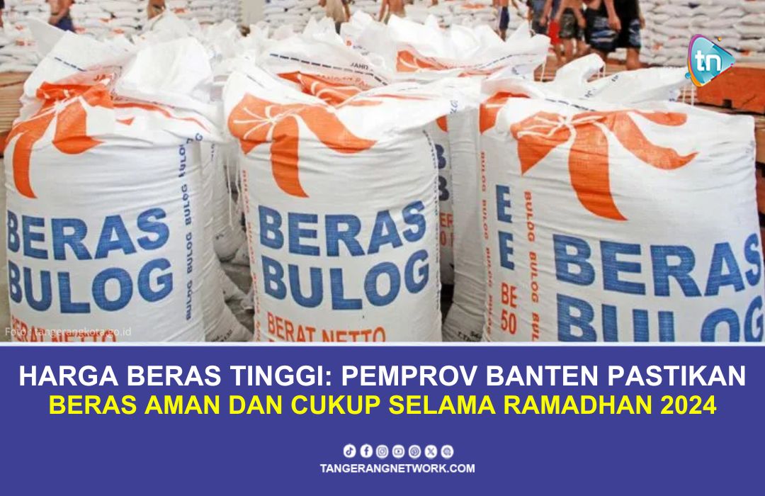 Pemprov Banten Pastikan Beras Aman dan Cukup Selama Ramadhan 2024