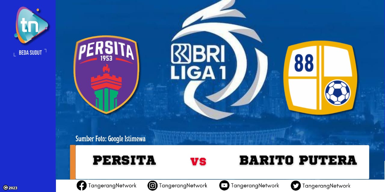 Prediksi Lengkap BRI Liga 1, Persita Tangerang Vs Barito Putera 4 November 2023