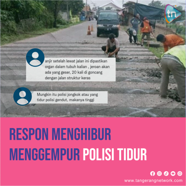 RESPON MENGHIBUR, MENGGEMPUR POLISI TIDUR