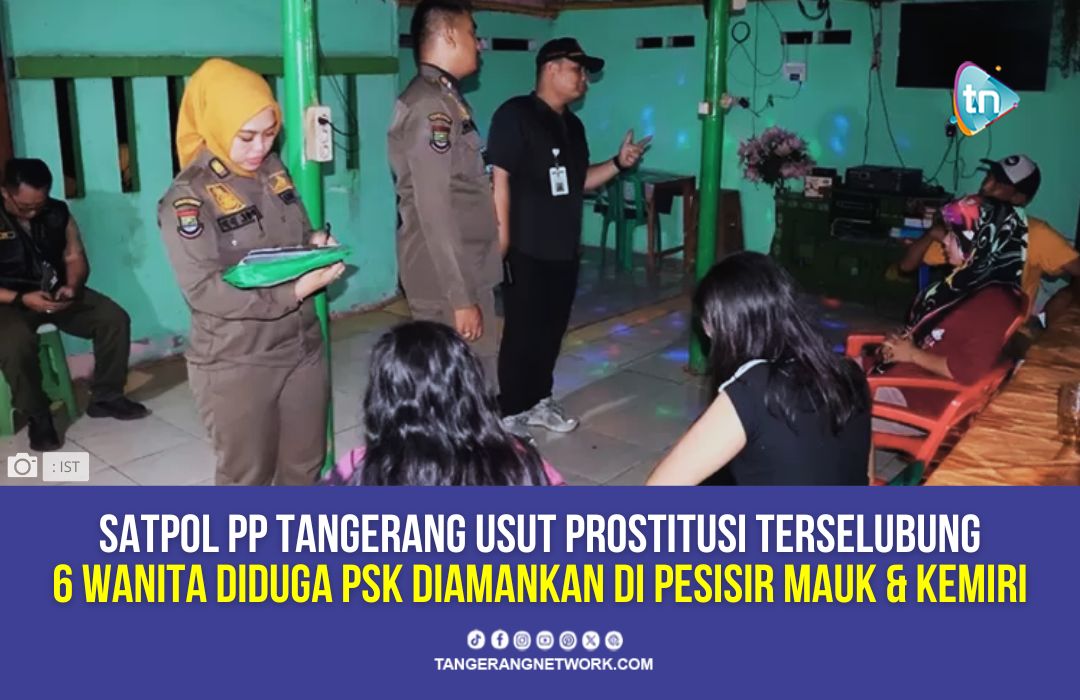 Prostitusi Terselubung: Satpol PP Tangerang Amankan 6 Wanita Diduga PSK!