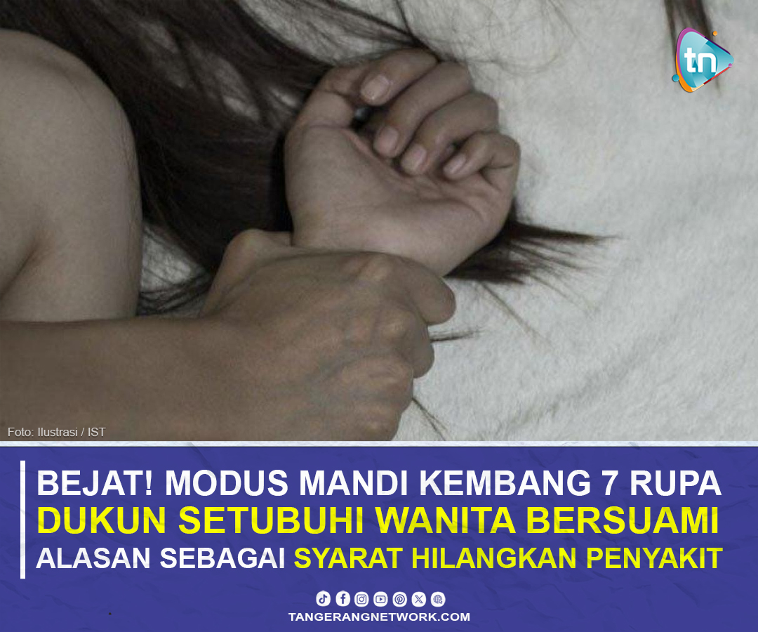 Bejat! Modus Mandi Kembang 7 Rupa, Dukun Cabul Setubuhi Wanita Bersuami di Serang Banten