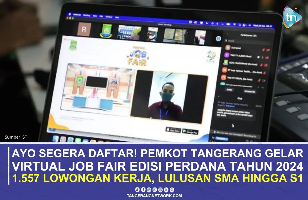 Ayo Daftar! Virtual Job Fair 2024 Kota Tangerang, Ada 1.557 Lowongan Kerja