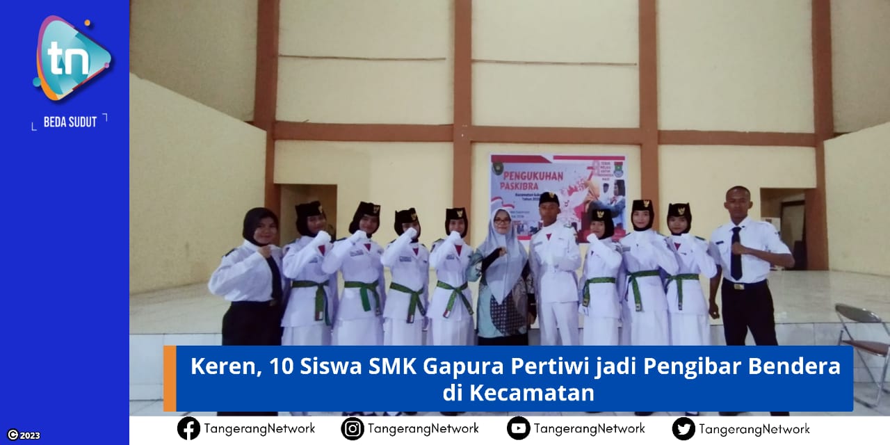 Keren, 10 Siswa SMK Gapura Pertiwi jadi Pengibar Bendera di Kecamatan