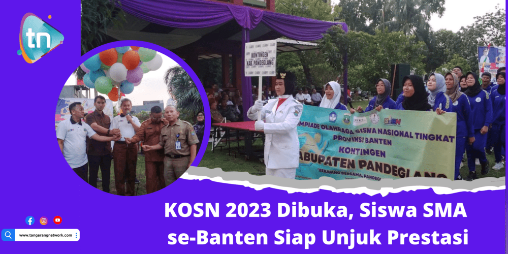 KOSN 2023 Dibuka, Siswa SMA se-Banten Siap Unjuk Prestasi