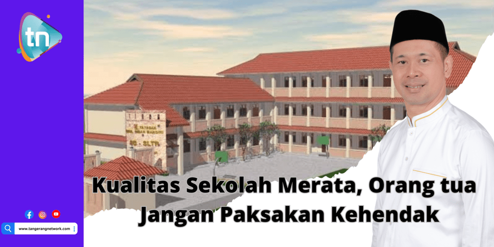 Kualitas Sekolah Merata, Orang Tua Jangan Paksakan Kehendak 